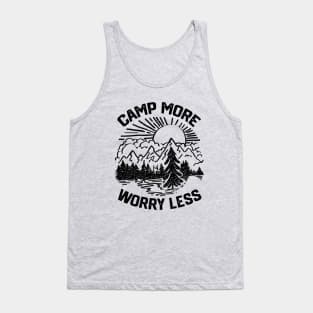 Inspired Saying Gift for Campfire Vibes Lovers-Camp More Worry Less Tank Top